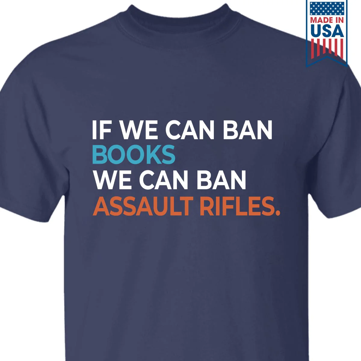 If We Can Ban Books We Can Ban Assault Rifles Book Lovers Gift T-Shirt - Image 2