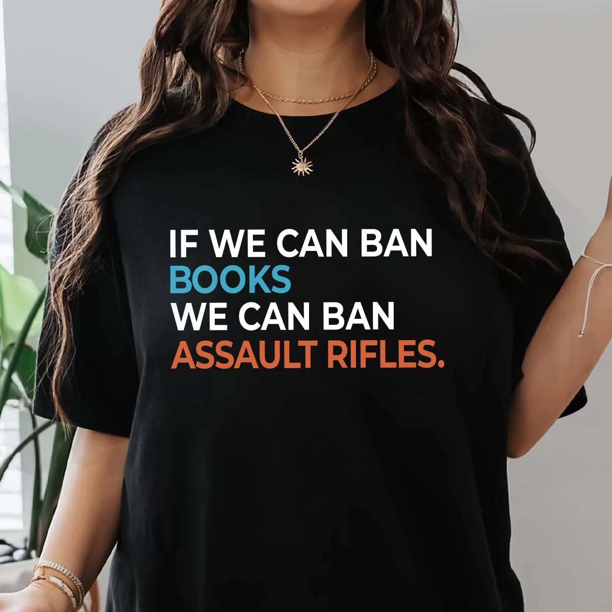If We Can Ban Books We Can Ban Assault Rifles Book Lovers Gift T-Shirt - Image 3