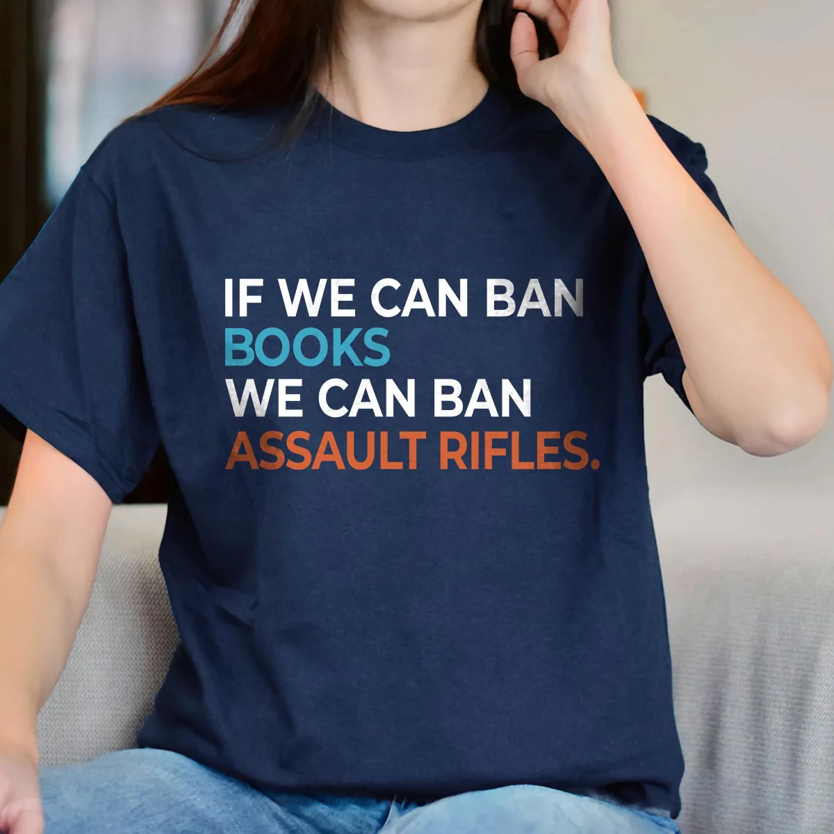 If We Can Ban Books We Can Ban Assault Rifles Book Lovers Gift T-Shirt - Image 4