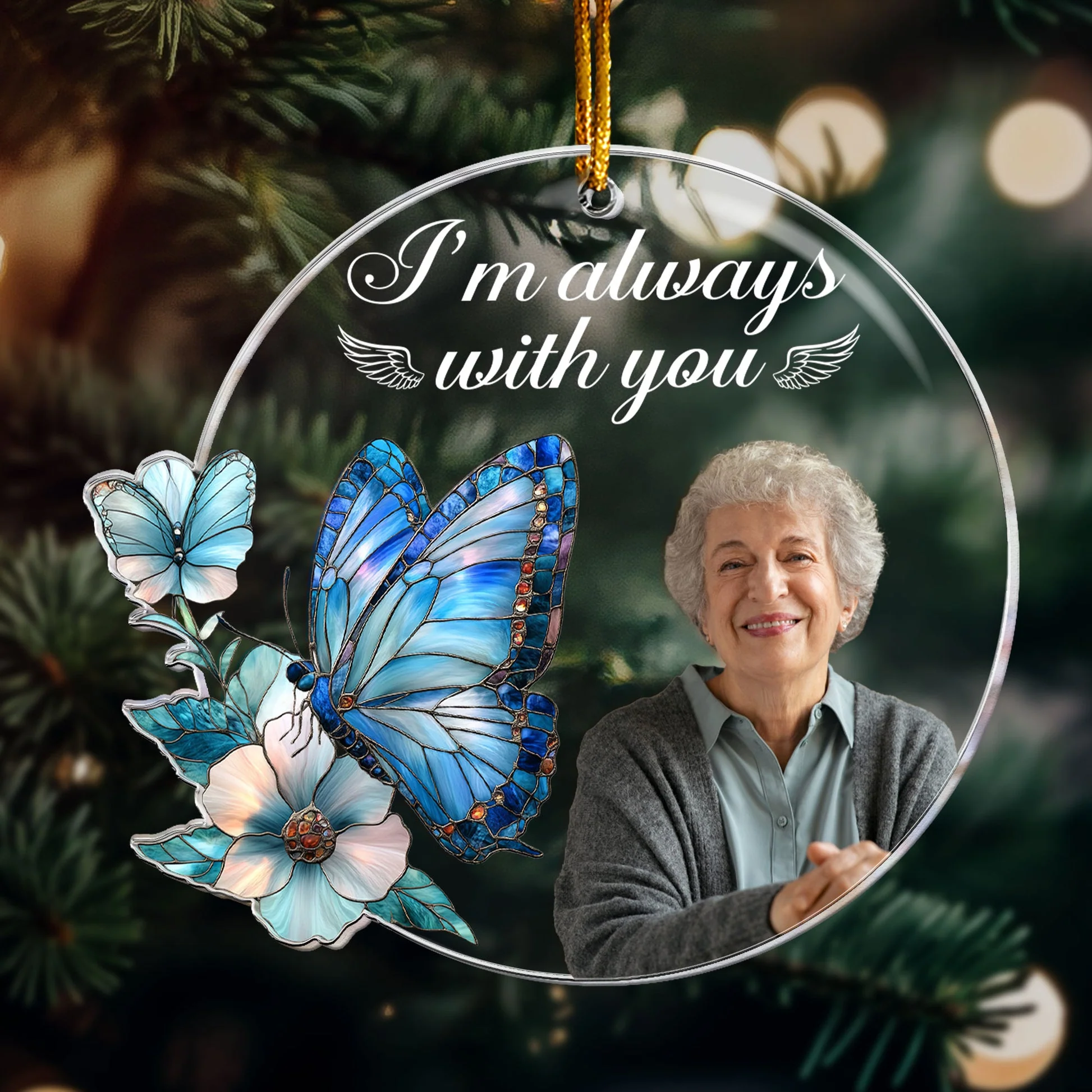 I'm Always With You Heaven Memorial - Personalized Acrylic Photo Ornament PT CU4092705 - Image 3