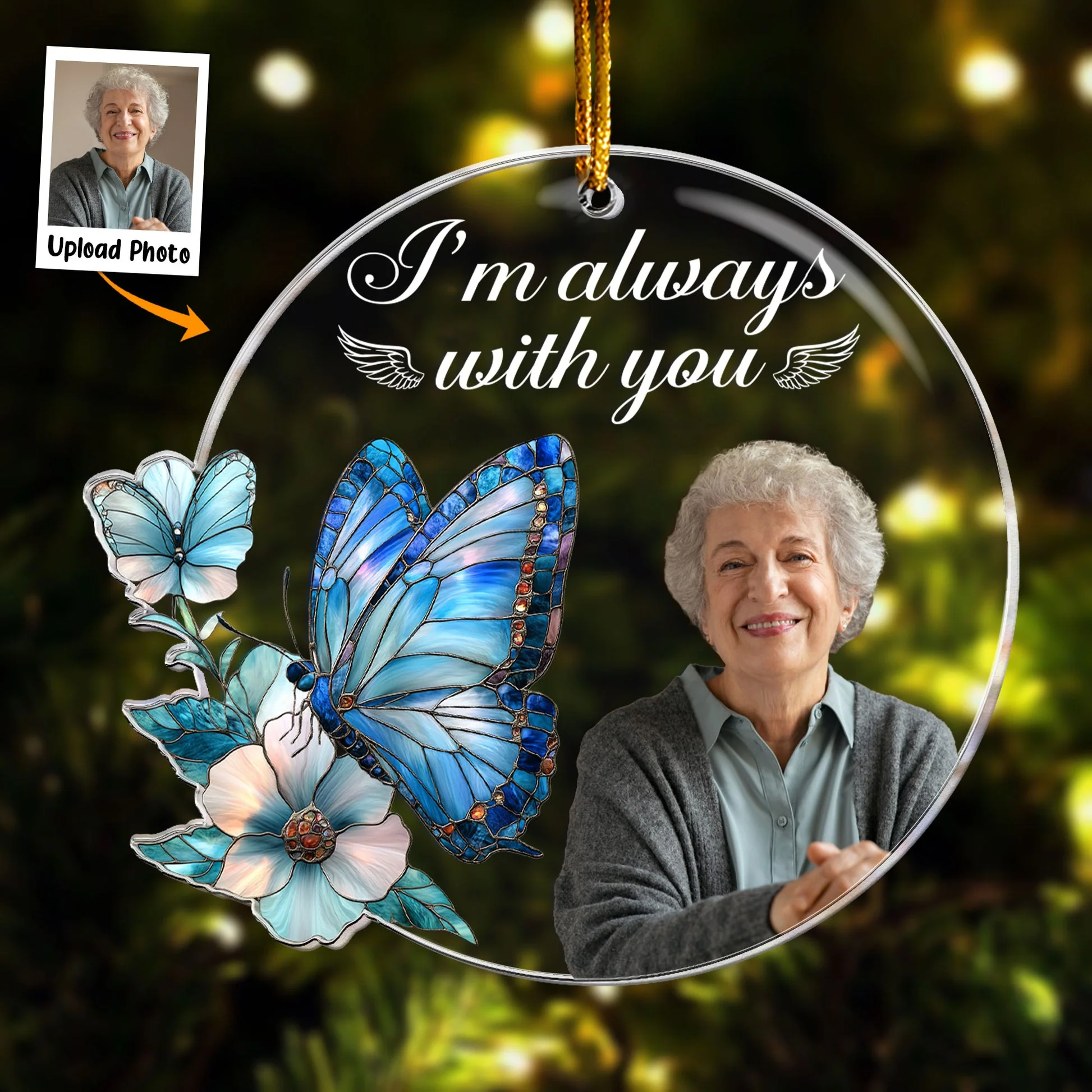 I'm Always With You Heaven Memorial - Personalized Acrylic Photo Ornament PT CU4092705 - Image 4