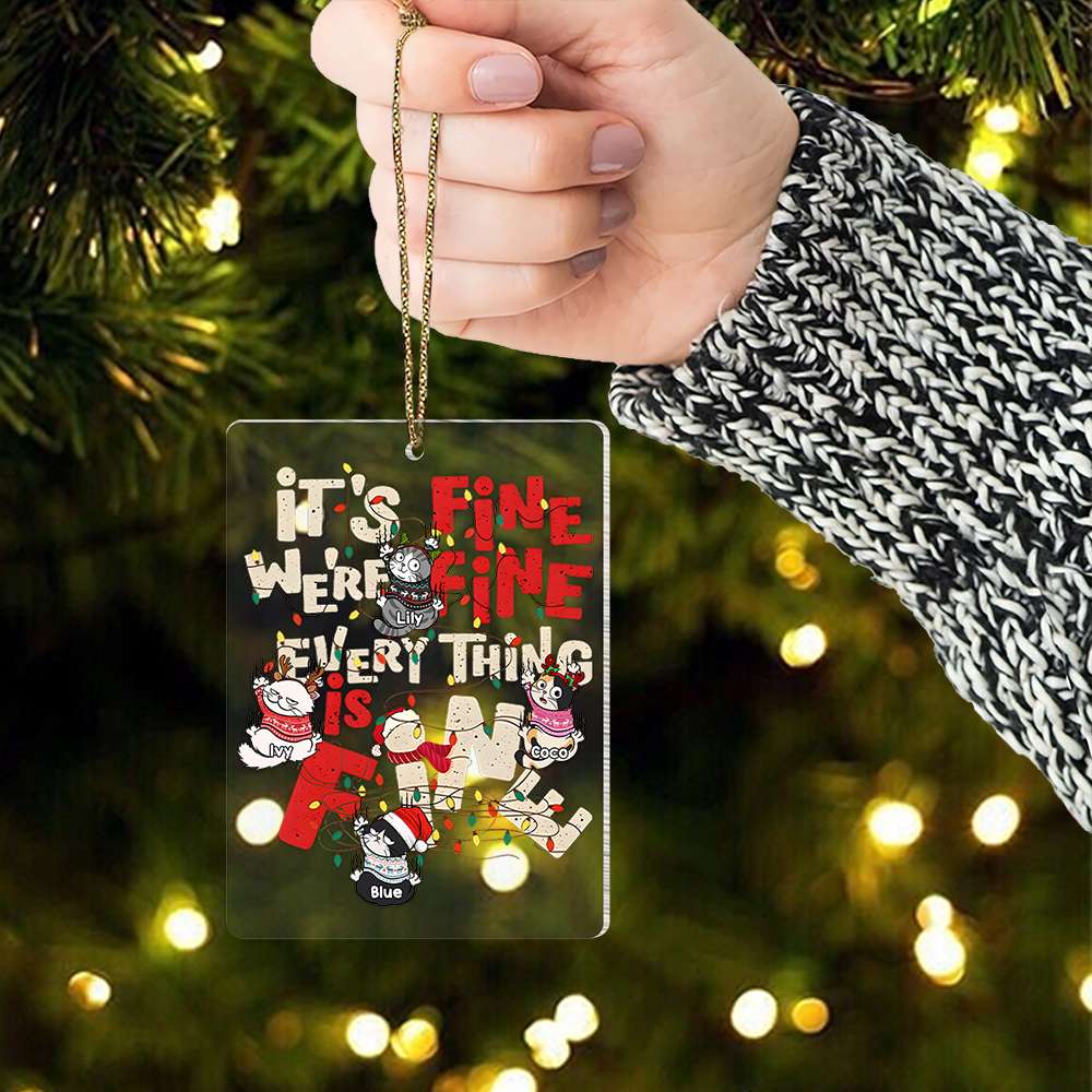 It's Fine We're Fine Everything Is Fine - Personalized Acrylic Ornament - Gift For Cat Lover, Cat Mom, Cat Dad - CLP12 NA94 - Image 3