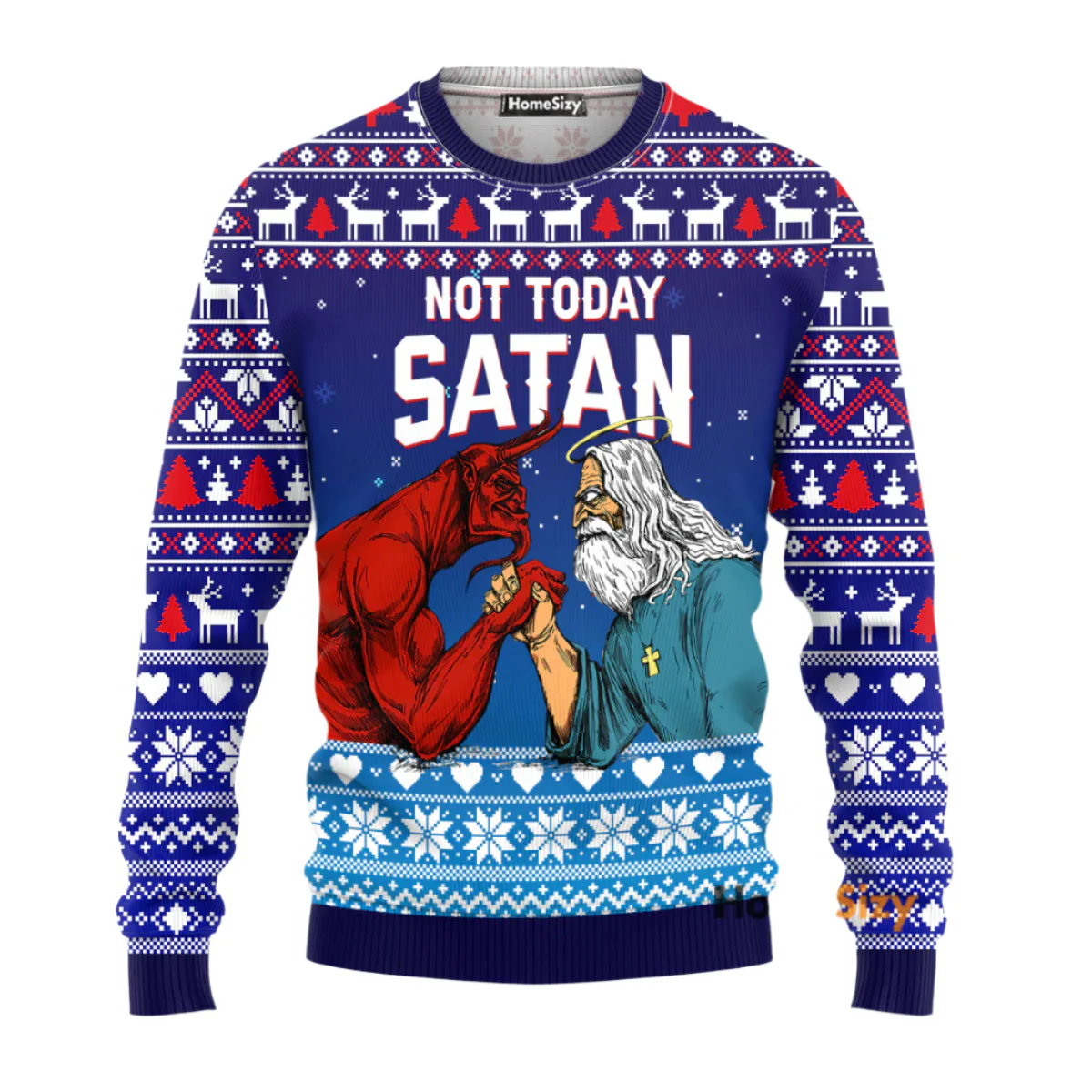 Jesus Not To Day Satan - Funny Ugly Christmas Sweater
