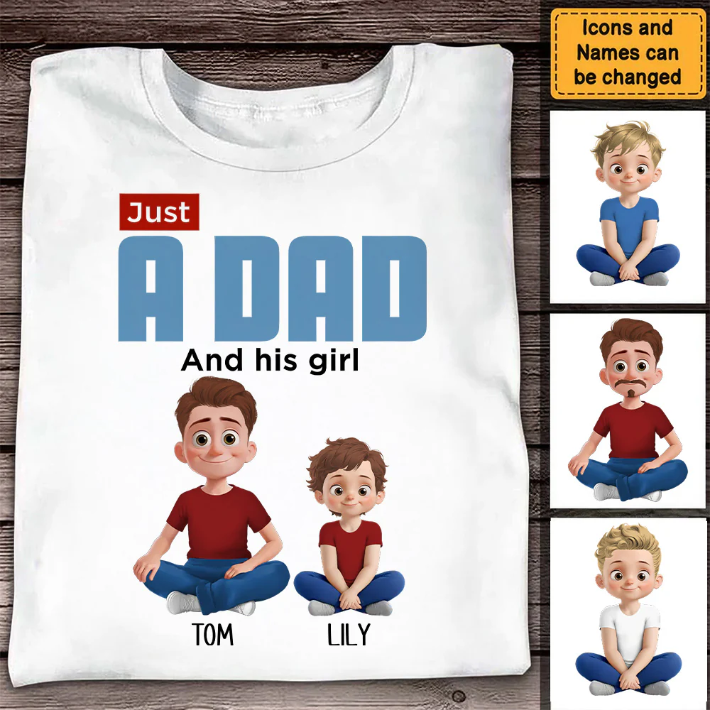 Just A Dad And His Girl - Personalized Shirt - Gift for Dad, Father's Day | GR25 DUC4 - Image 2