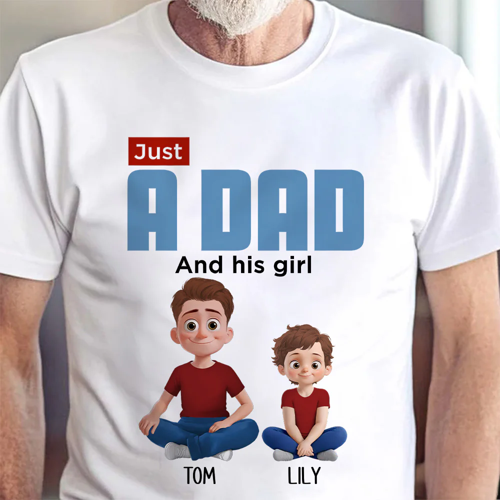 Just A Dad And His Girl - Personalized Shirt - Gift for Dad, Father's Day | GR25 DUC4 - Image 5