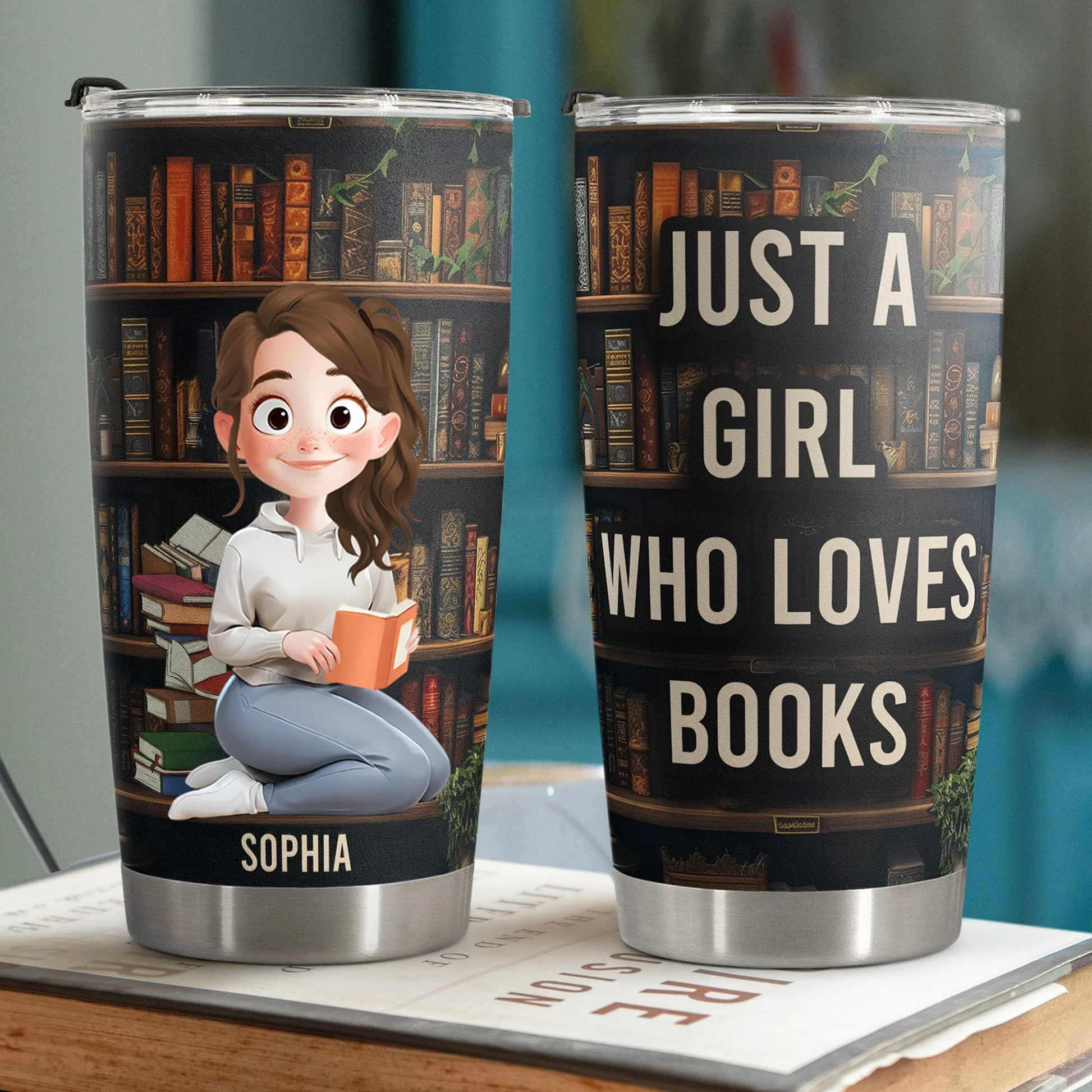 Just A Girl Who Loves Books - Personalized Tumbler Cup | CLB1