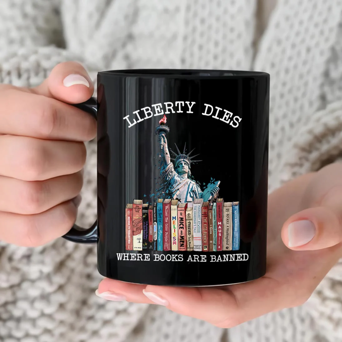 Liberty Dies Where Books Are Banned Book Lovers Gift Mug - Image 4