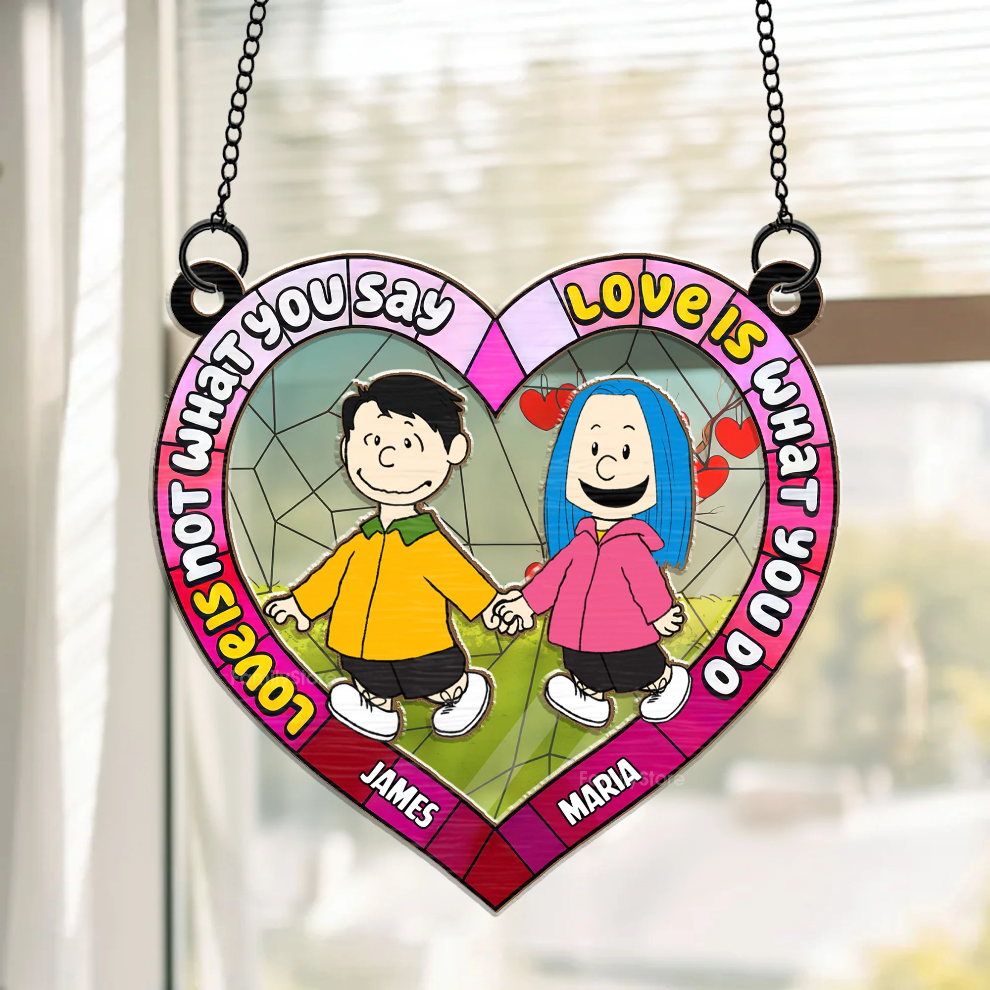 Love Is Not What You Say Love Is What You Do Peanut - Personalized Window Hanging Window Hanging Suncatcher Ornament - Gift For Couple, Husband Wife - CL48 NH96