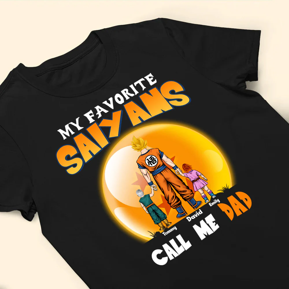 Dragon Ball Dad My Favorite Saiyan Kids Call Me Daddy - Gift For Father's Day - Personalized TShirt CL03 - Image 4
