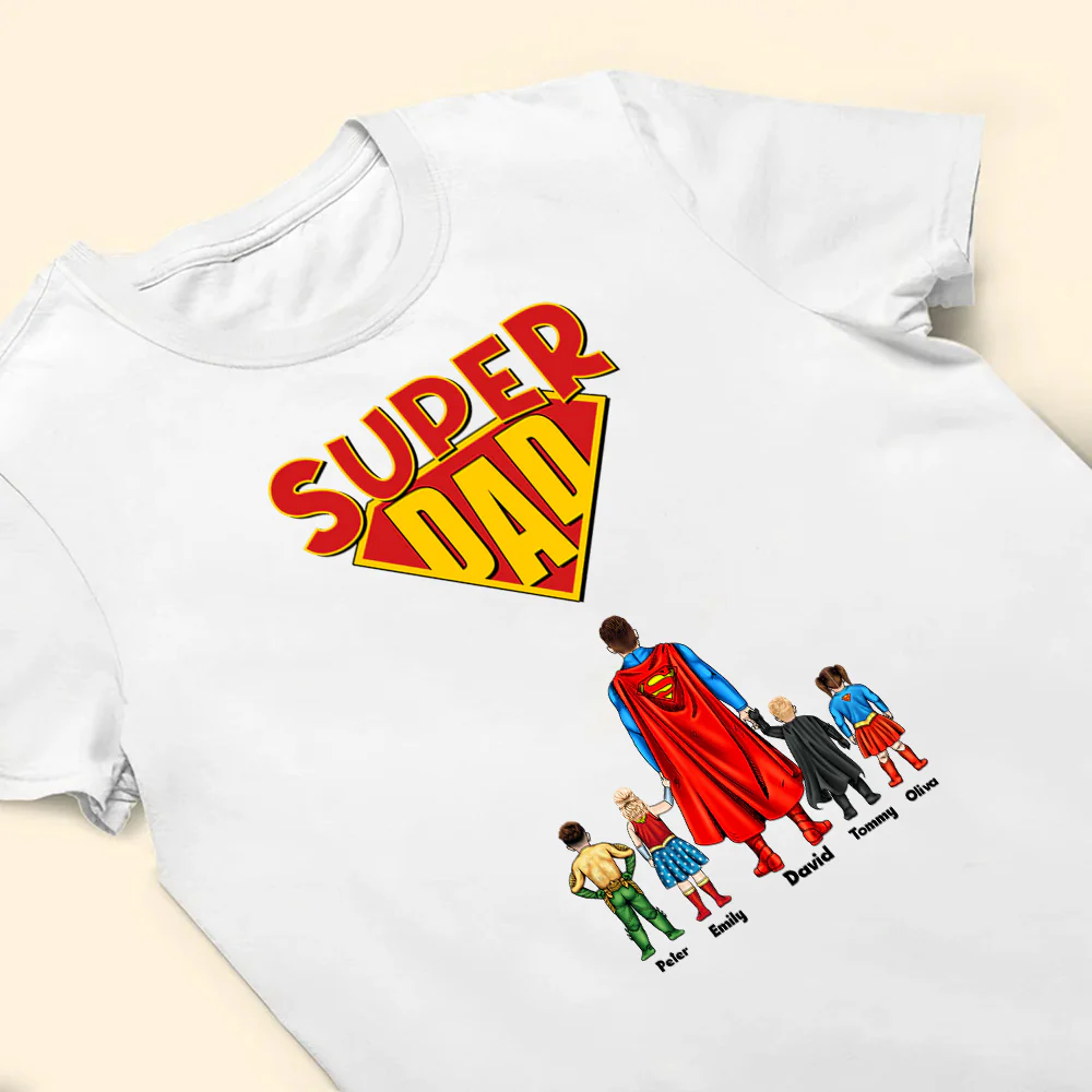 Super Hero My Super Dad Do You Know - Gift For Father's Day - Personalized TShirt - Image 3