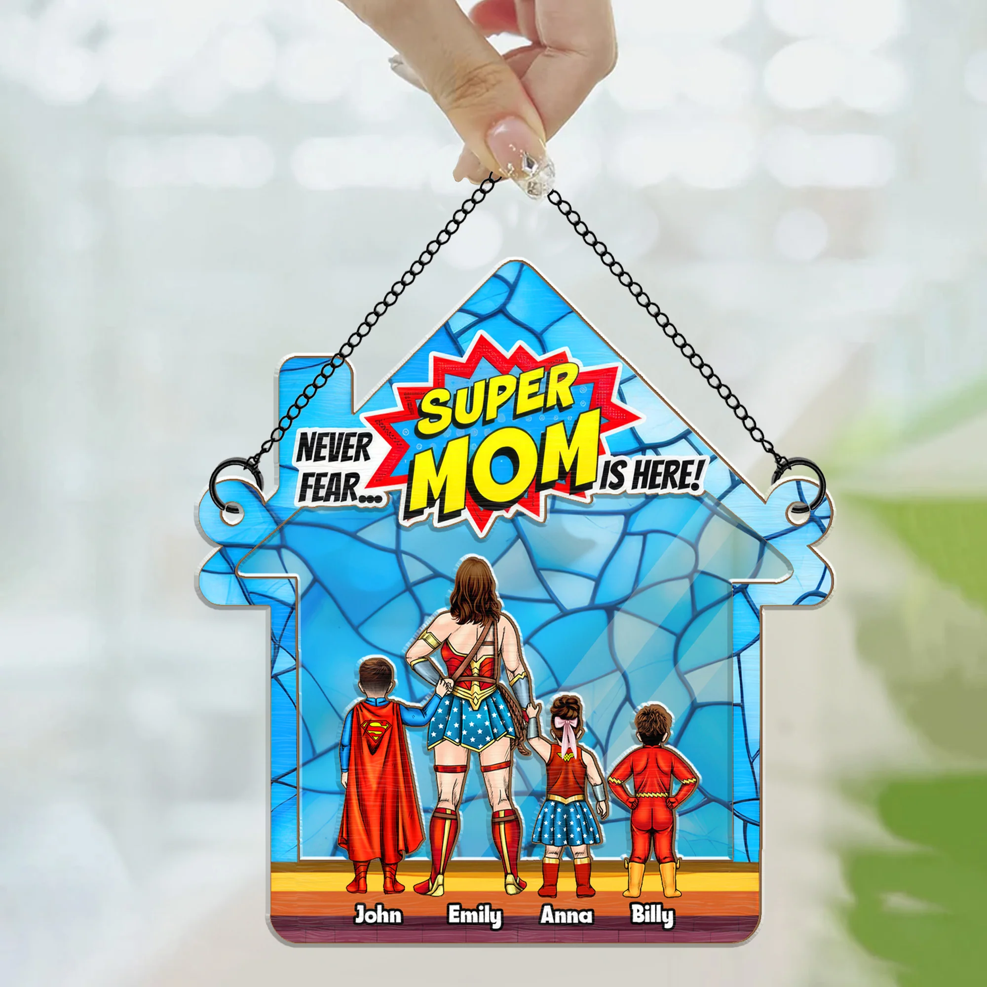 Super Hero Never Fear Super Mom Is Here - Gift For Mother - Window Hanging Window Hanging Suncatcher Ornament - CL02 NH96 - Image 3
