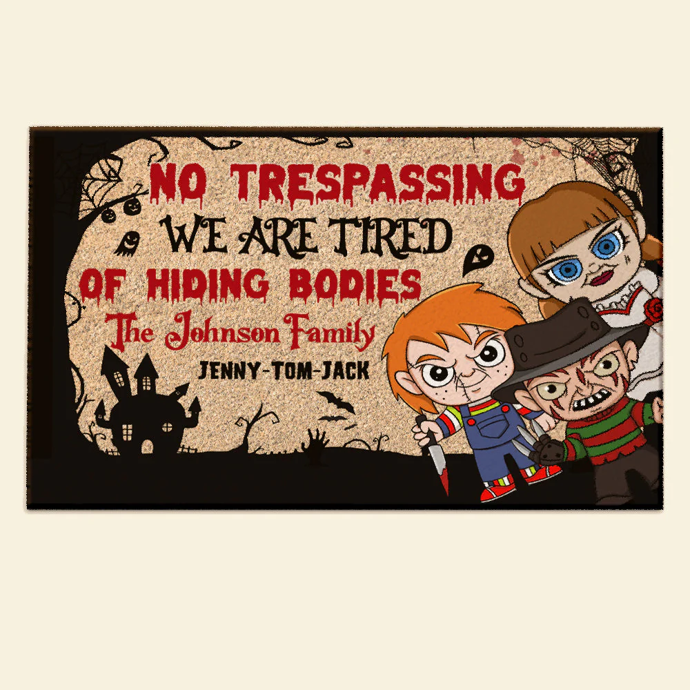 No Trespassing We're Tired Of Hiding Bodies - Personalized Doormat - Horror Halloween Gift For Family, Kids | CL61 HH01 - Image 5