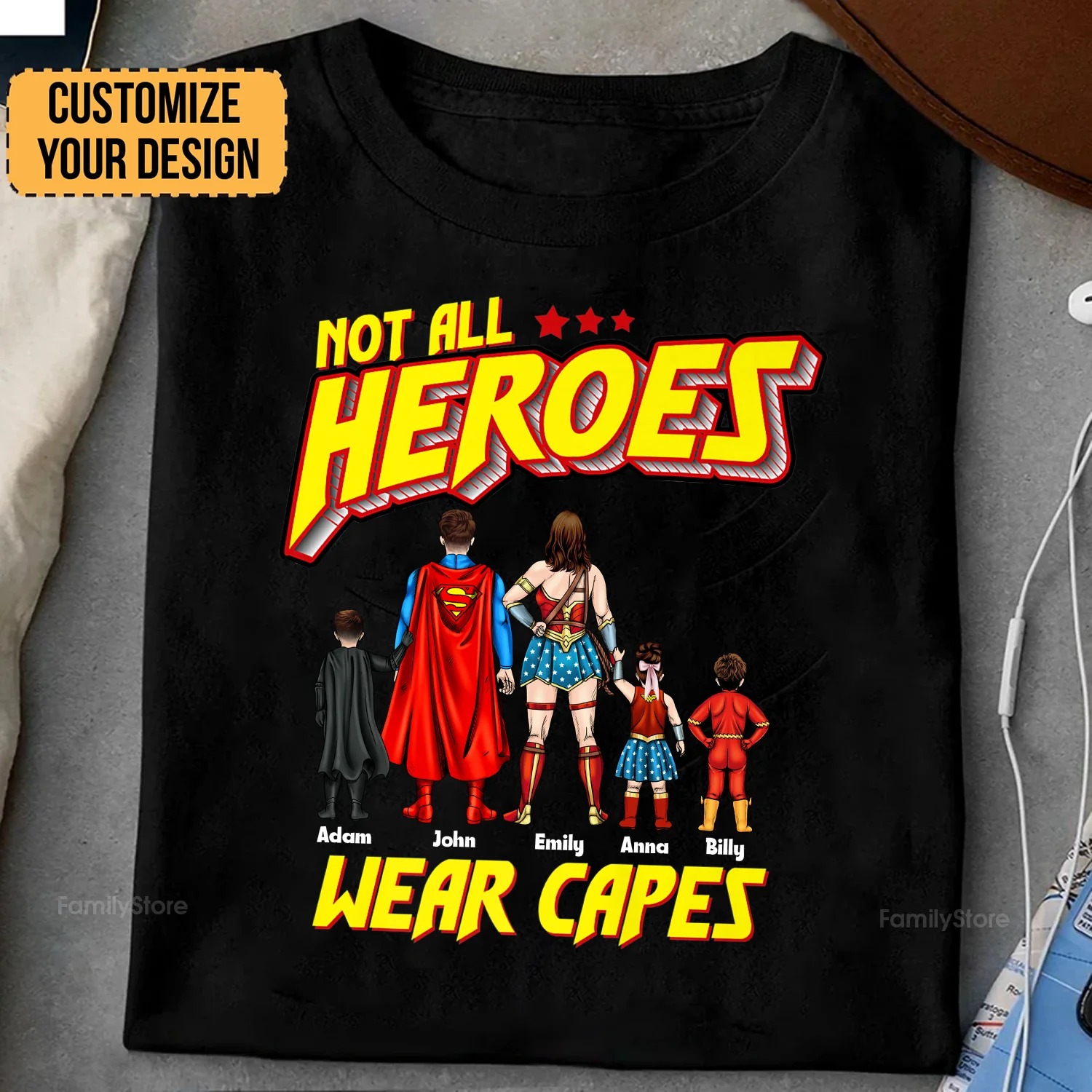 Not All Heros Wear Capes - Gift For Family Members - Personalized Shirt - CL02 NA94 - Image 2