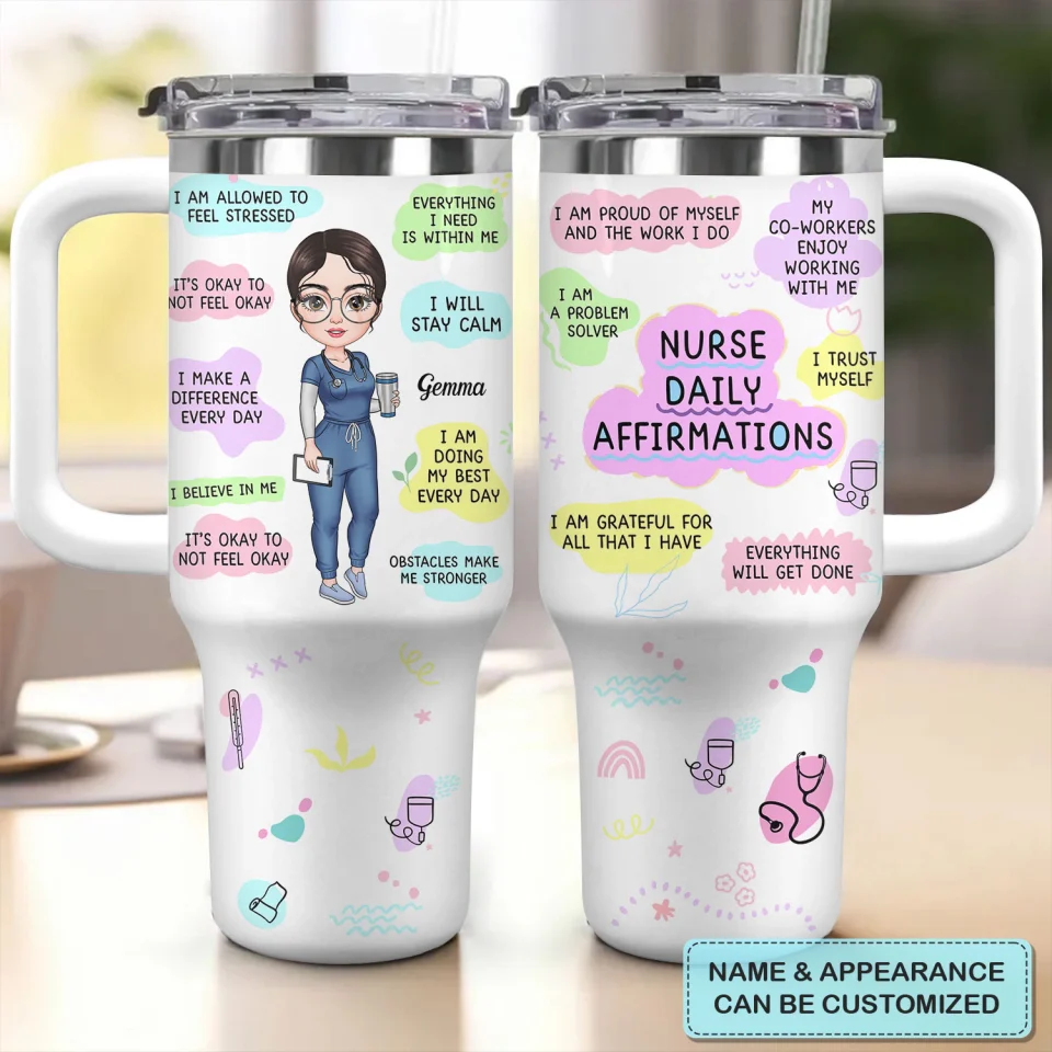 Nurse Daily Affirmations - Personalized Tumbler Cup With Straw - Gift For Nurse | NR4 HH01 - Image 2