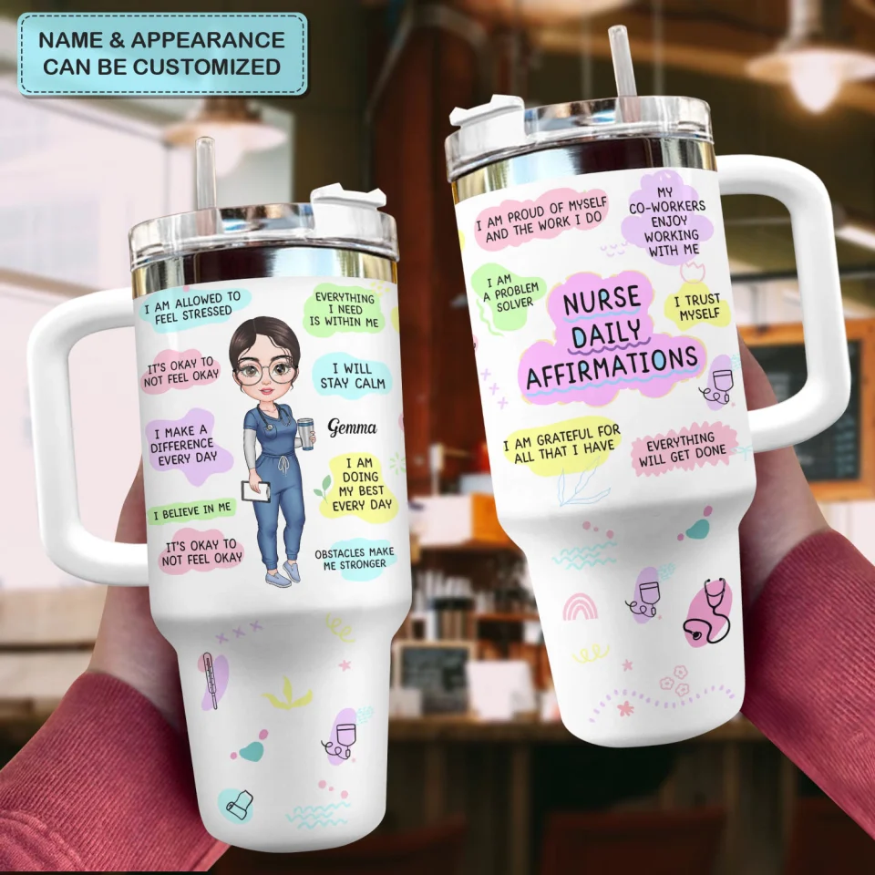 Nurse Daily Affirmations - Personalized Tumbler Cup With Straw - Gift For Nurse | NR4 HH01 - Image 7