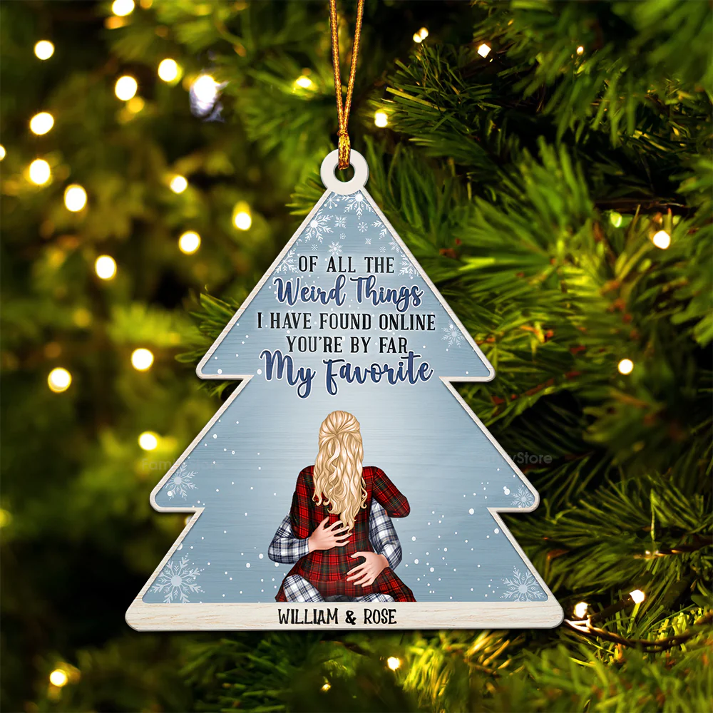 Of All The Weird Things Pine - Gift for Couples - Personalized Wood Ornament - CL28 NH96 - Image 5