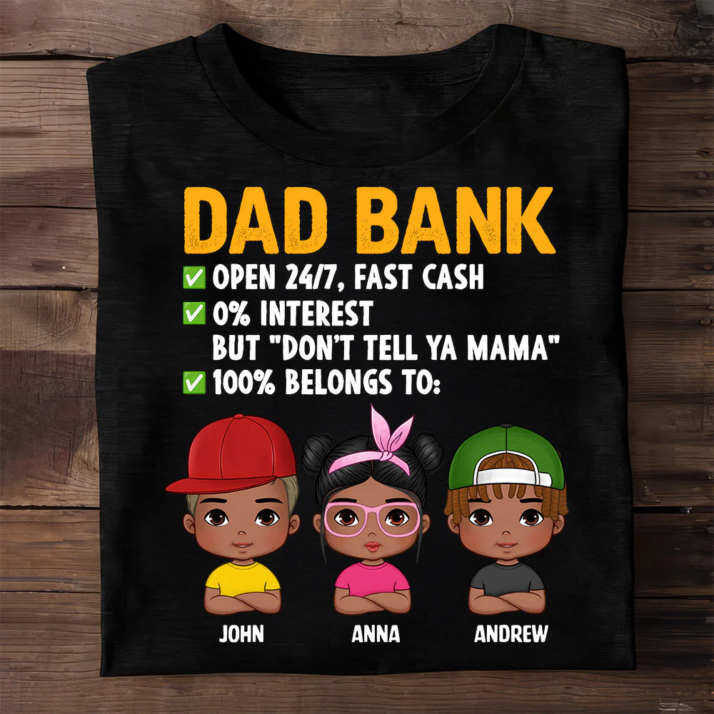 Personalized Shirt with Kids’ Names - Dad Bank 24/7 Cash & Love - Unisex 2D T-Shirt Gift for Dad, Father's Day | GR14 HD95 - Image 2