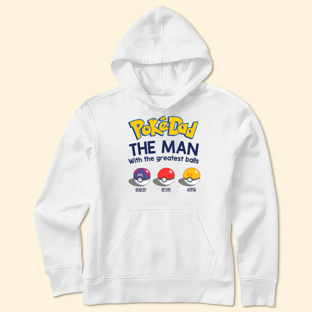 PoMo Pokedad The Man With The Greatest Balls - Gift For Dad, Father's Day - Personalized TShirt CL10 NA94 - Image 5