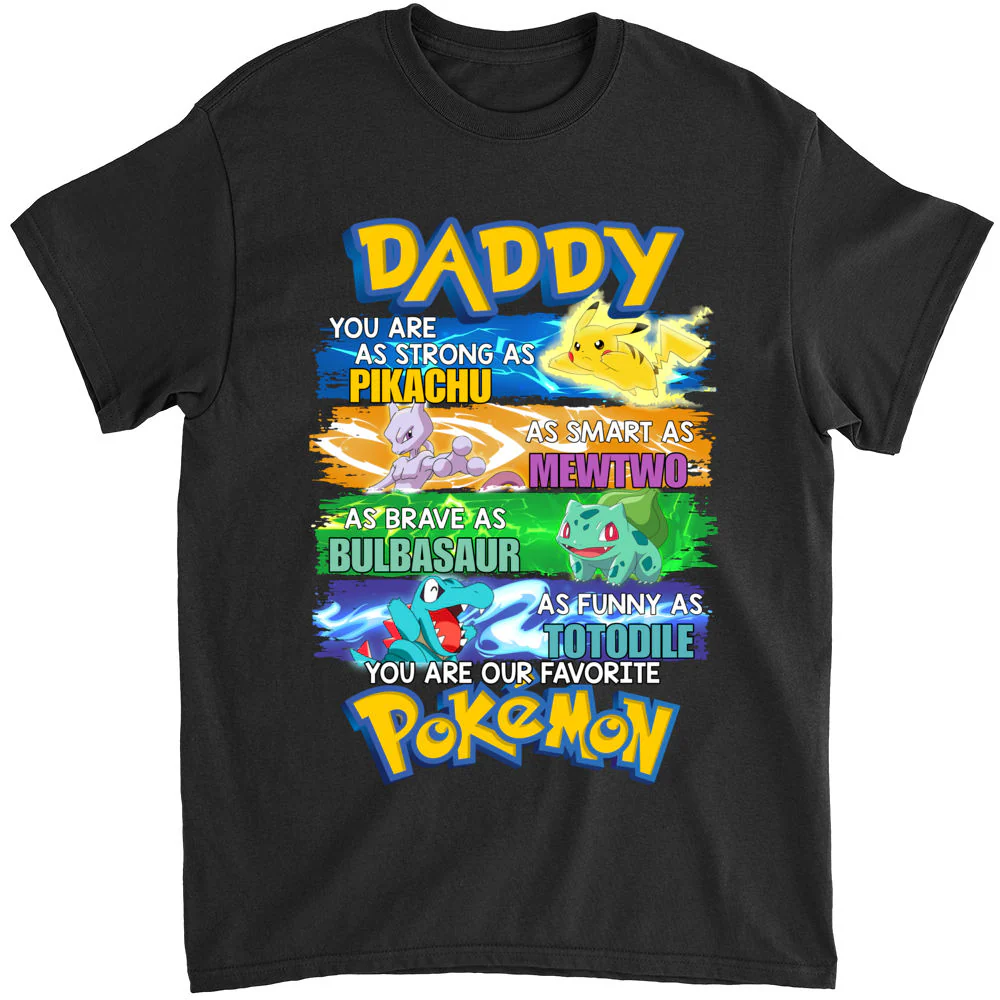 PokeDad We Choose You - Personalized Shirt 2 Side - Gift for Dad, Father's Day PoMo Fan | CL59.V2 HH01 - Image 4