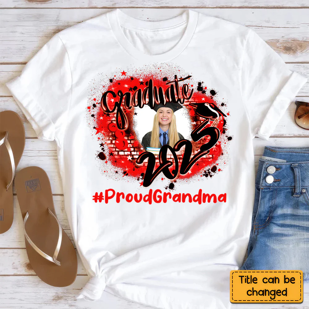 Proud Family Graduation 2025 - Personalized Shirt - Graduation Gift, Senior Gift, Loving Gift for Grandma, Nana, Mom, Wife, Grandparent | Custom Photo NH96 - Image 4