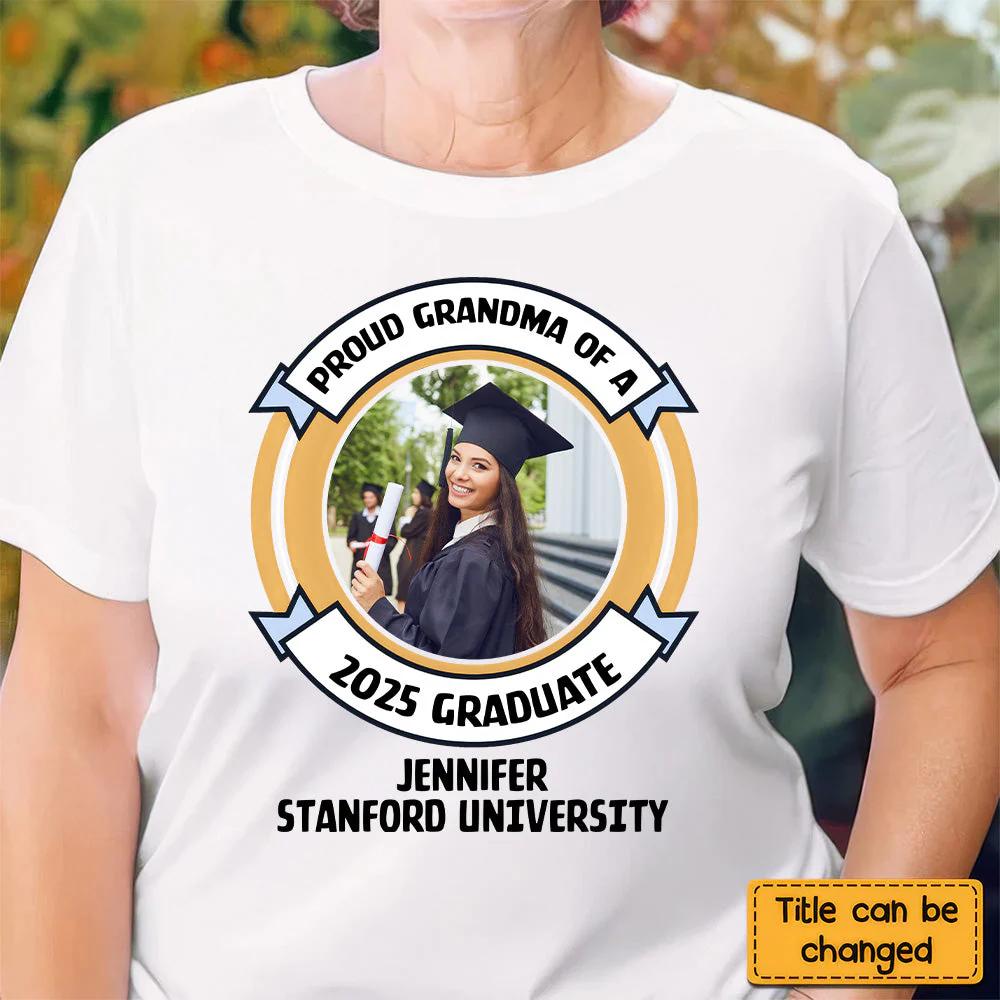 Proud Family of a University Graduate - Personalized Shirt - Graduation Gift, Senior Gift, Loving Gift for Grandma, Nana, Mom, Wife, Grandparent | Custom Photo NH96 - Image 2