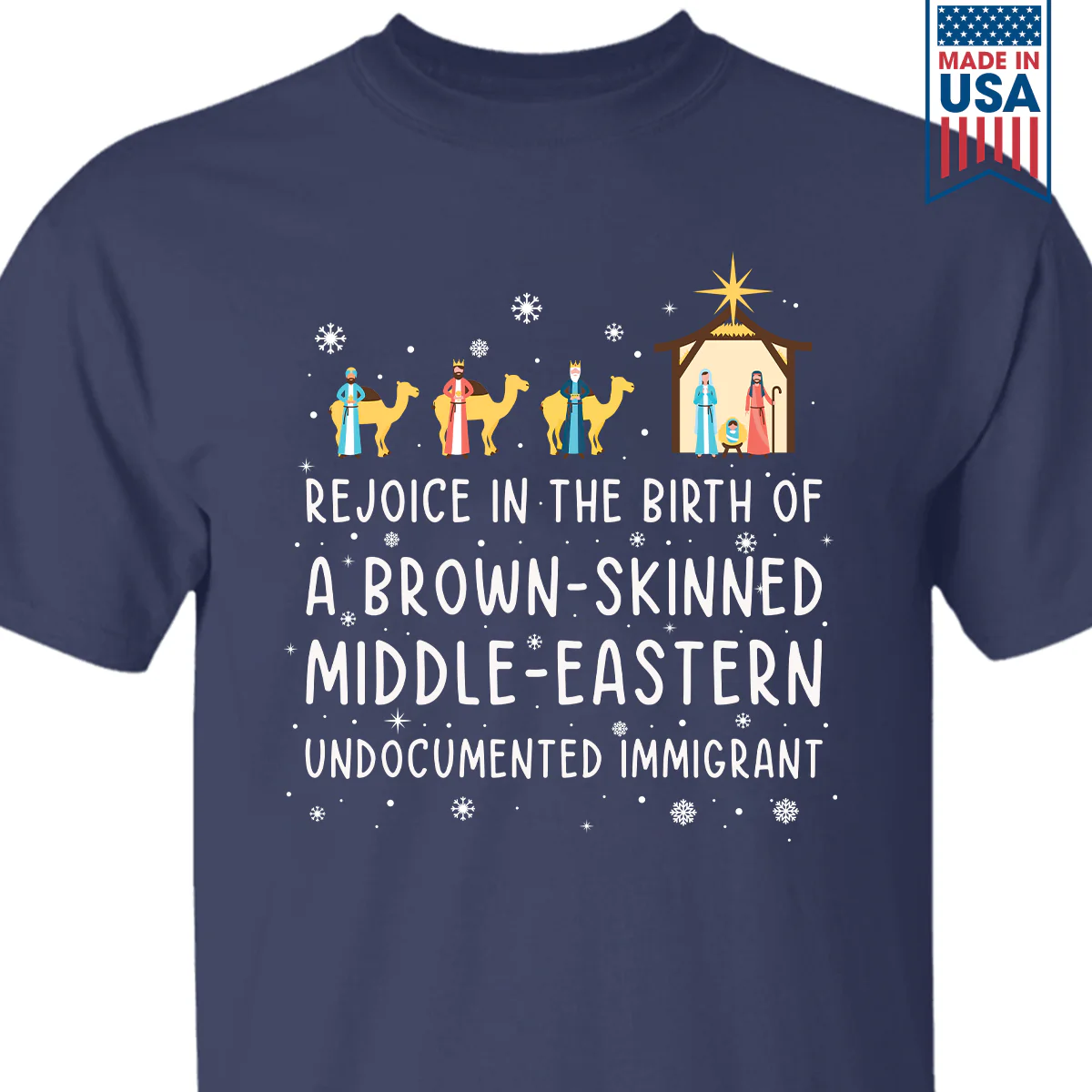 Rejoice In The Birth Of A Brown-Skinned Middle-Eastern Undocumented Immigrant Book Lovers Gift T-Shirt - Image 2