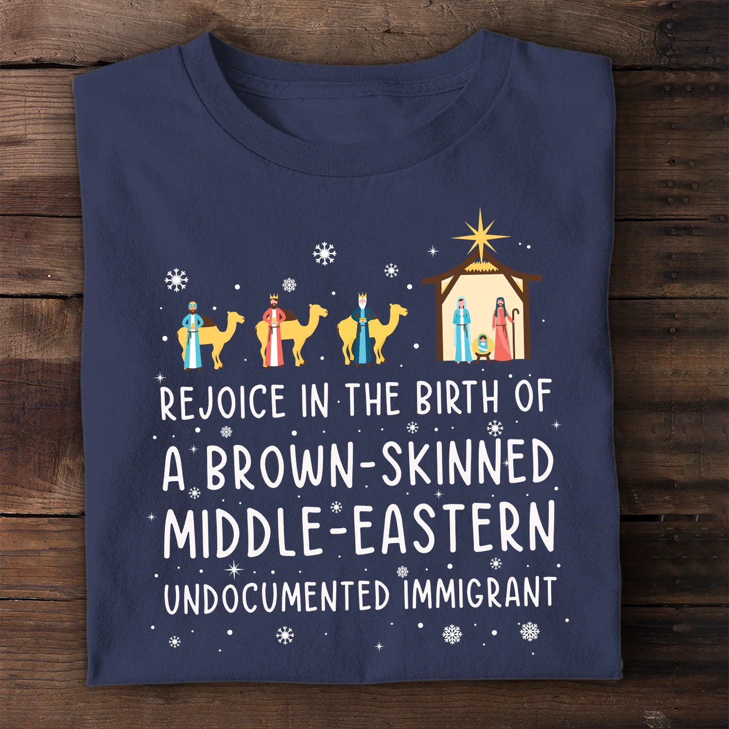 Rejoice In The Birth Of A Brown-Skinned Middle-Eastern Undocumented Immigrant Book Lovers Gift T-Shirt - Image 3