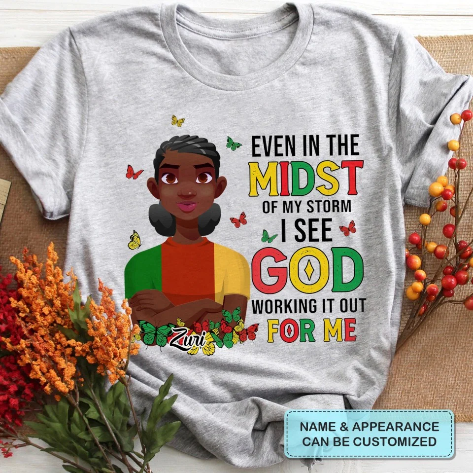 See God Working It Out For Me - Personalized T-shirt- Juneteenth, Birthday Gift For Black Woman | CL50 - Image 3