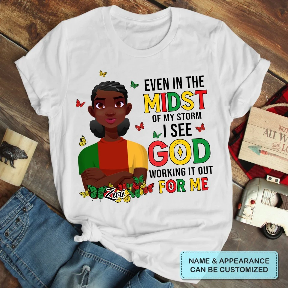 See God Working It Out For Me - Personalized T-shirt- Juneteenth, Birthday Gift For Black Woman | CL50 - Image 4