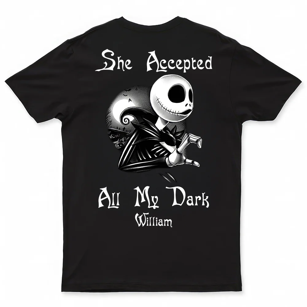 She Accepted All My Dark, He Sees All My Light - Personalized T-Shirt - Halloween Gift For Nightmare Couple, Him, Her | HH01 - Image 2