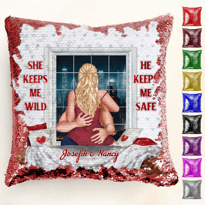 She Keeps Me Wild He Keeps Me Safe - Personalized  Sequin Pillow  - Gift For Couple, Husband Wife, Anniversary Gift|CL28 NA94 - Image 2