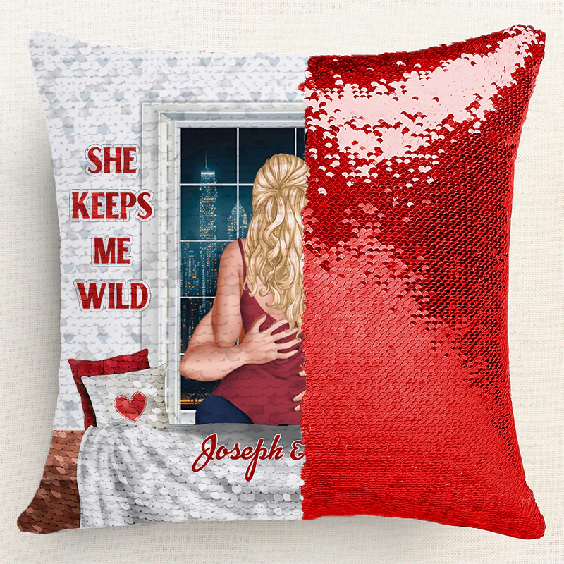 She Keeps Me Wild He Keeps Me Safe - Personalized  Sequin Pillow  - Gift For Couple, Husband Wife, Anniversary Gift|CL28 NA94 - Image 4
