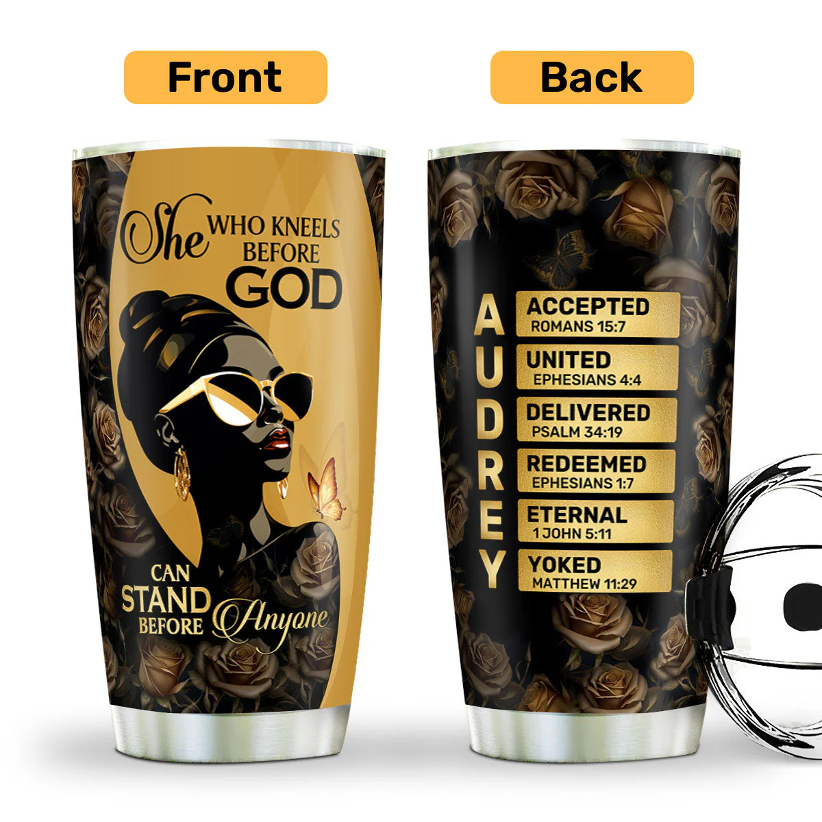 She Who Kneels Before God Can Stand Before Anyone - Personalized Stainless Steel Tumbler - Image 3