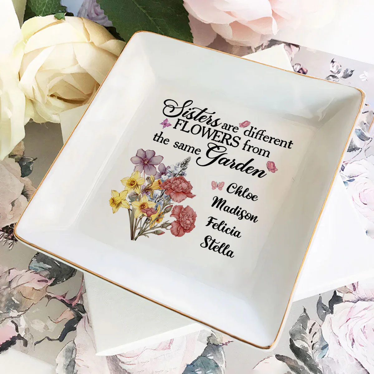 Sisters Are Different Flowers From The Same Garden - Personalized Jewelry Dish - Gift For Sister, Bestie NH96 - Image 2