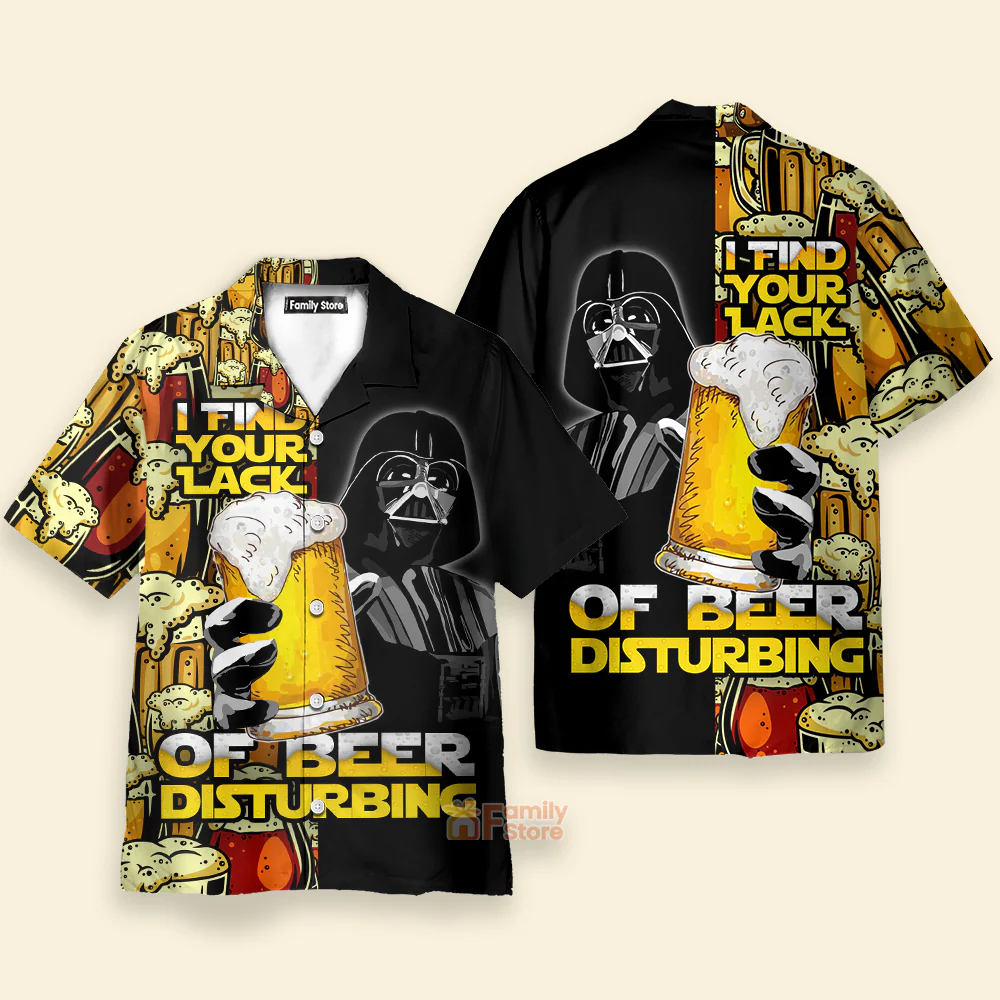 Stwa Darth Vader I Find Your Lack Of Beer Disturbing - Hawaiian Shirt - Image 2