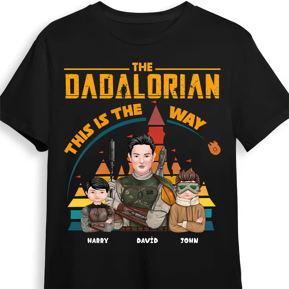 Stwas The Daddalorian This Is The Way - Personalized Shirt - Gift For Dad, Father’s Day | CL46 NA94