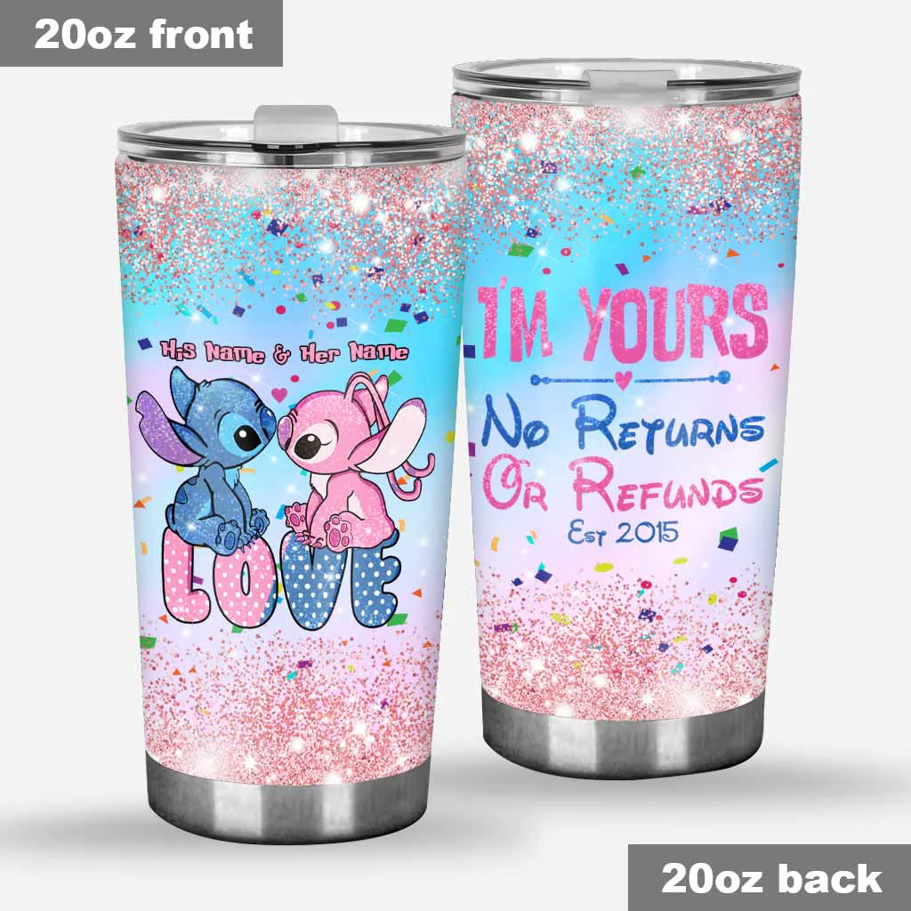 Sti I'm Yours No Returns Or Refunds - Personalized Stainless Steel Tumbler - Gift For Couples NL122
