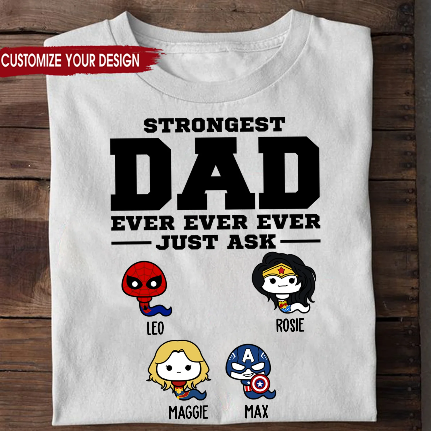 Strongest Dad Ever Just Ask - Gift For Father - Personalized Unisex Shirt - Image 2