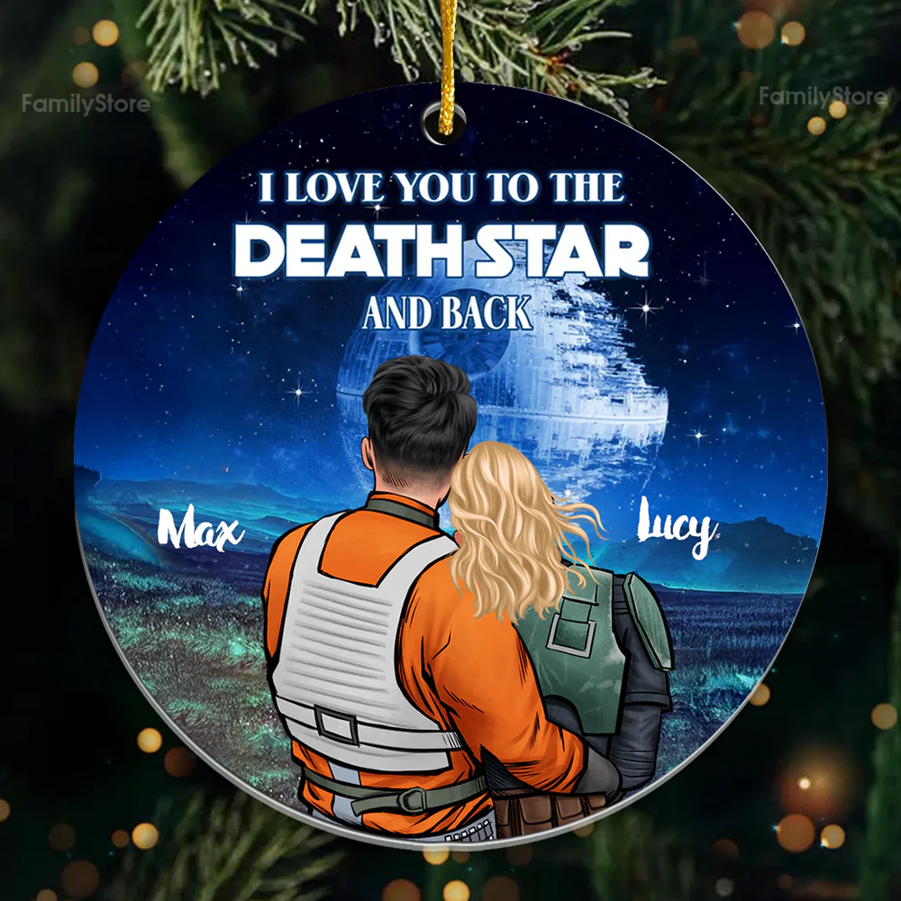 Stwa I Love You To Death Star - Personalized Acrylic Ornament - Gift For Couples, Christmas TD118 CU5081106