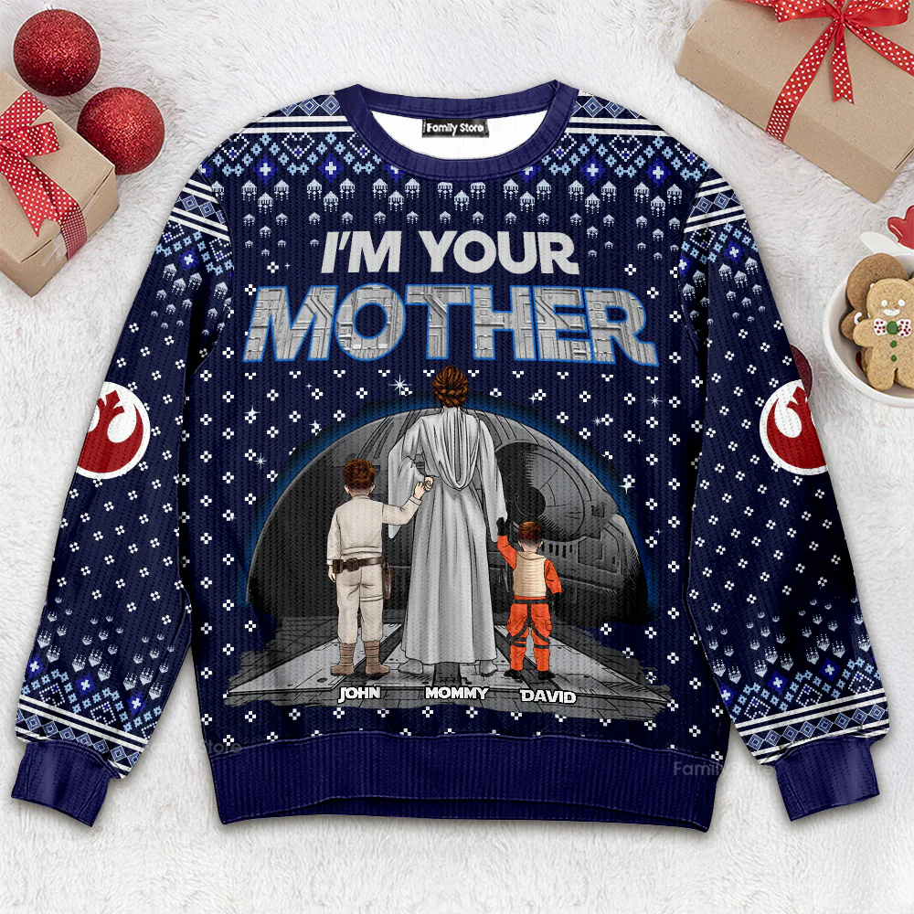 Stwa I'm Your Mother - Persoanlized Ugly Sweater - Gift For Christmas | CL08.Ver3 TD118