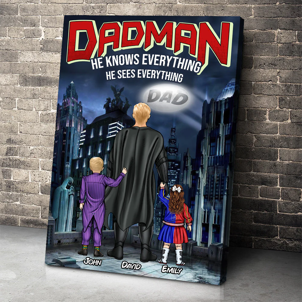 Super Hero Dadman - Personalized Poster Canvas - Gift For Dad, Family Members | CL02 NA94