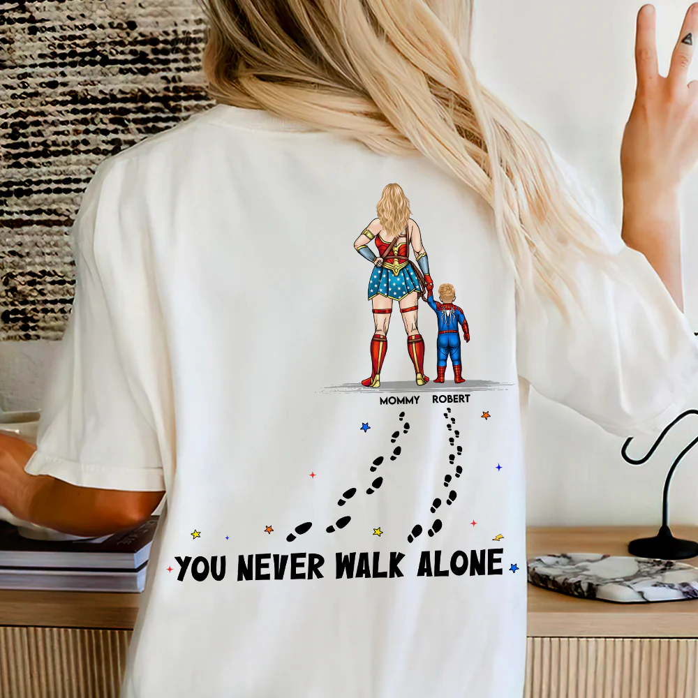 Super Hero You Never Walk Alone - Personalized T-shirt - Gift For Mom, Grandma | CL02 HN02 - Image 4
