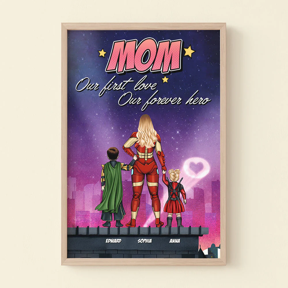 Super Mom, First Love, Forever Hero - Personalized Canvas Poster - Gift For Mom, Mother's Day | CL02 NA94