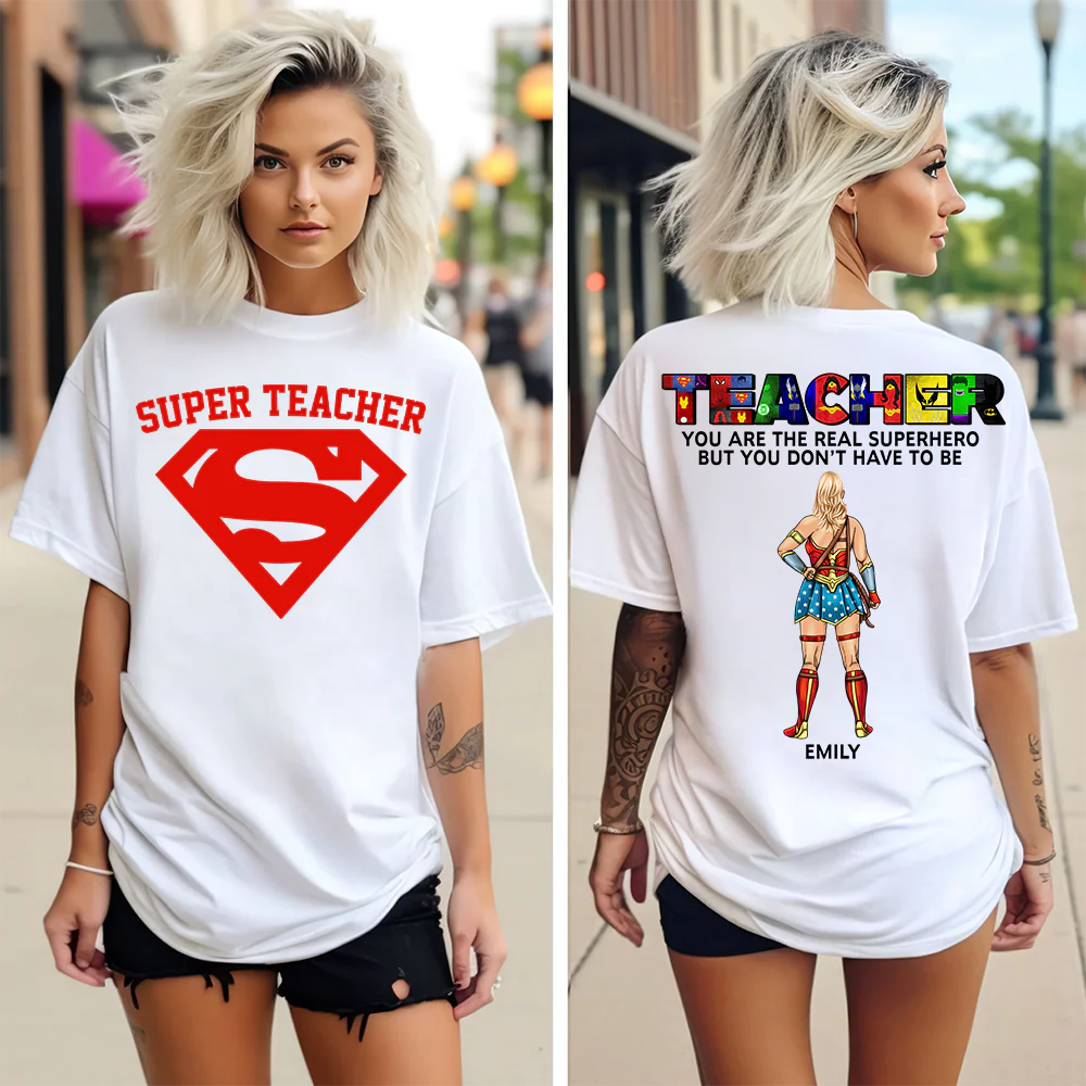 Super Teacher You Are The Real Superhero - Personalized Shirt | CL02 TD118 - Image 2