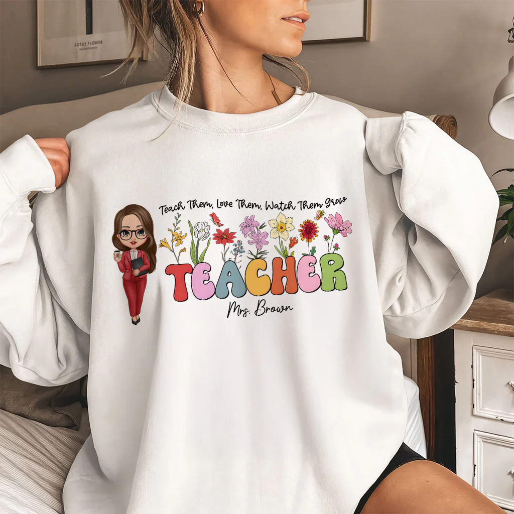 Teach Them Love Them Watch Them Grow Back To School Teacher Shirt - Personalized Shirt | CLTC01  TD118 - Image 2
