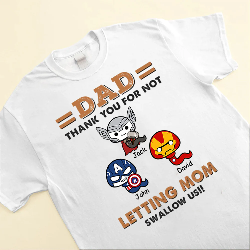 Thank You For Saving Us - Gift For Dad - Personalized TShirt - Image 4
