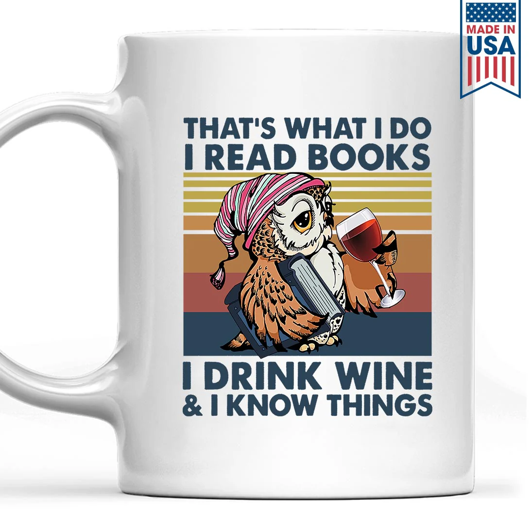 That What I Do I Read Books I Drink Wine And I Know Things Book Lovers Gift Mug - Image 2