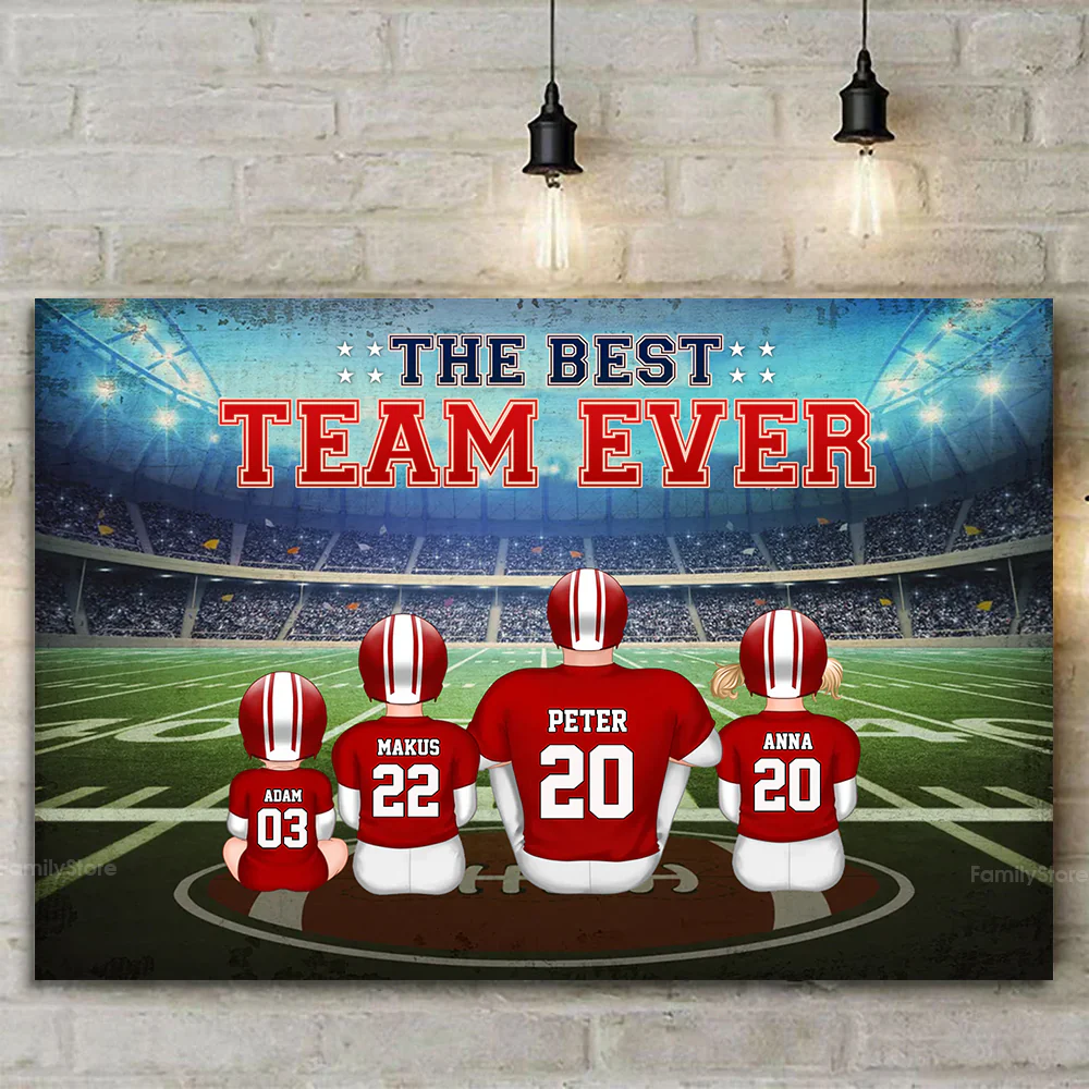 The Best Team Ever - Gift For Family, Football Lovers - Personalized Canvas Poster - SPCL02 NA94 - Image 3