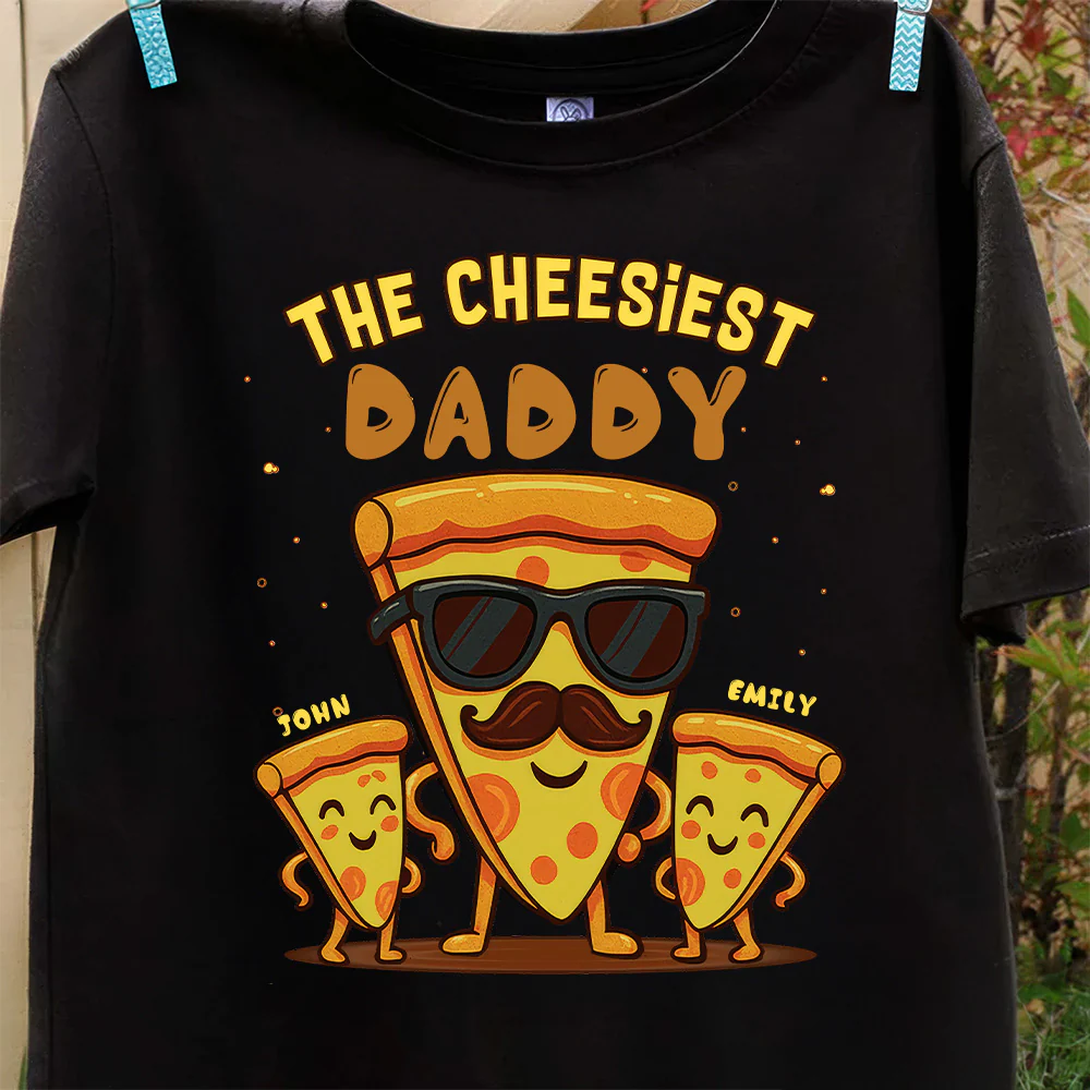 The Cheesiest Daddy - Personalized Shirt - Gift For Dad, Grandpa, Father's Day | NA94 - Image 5