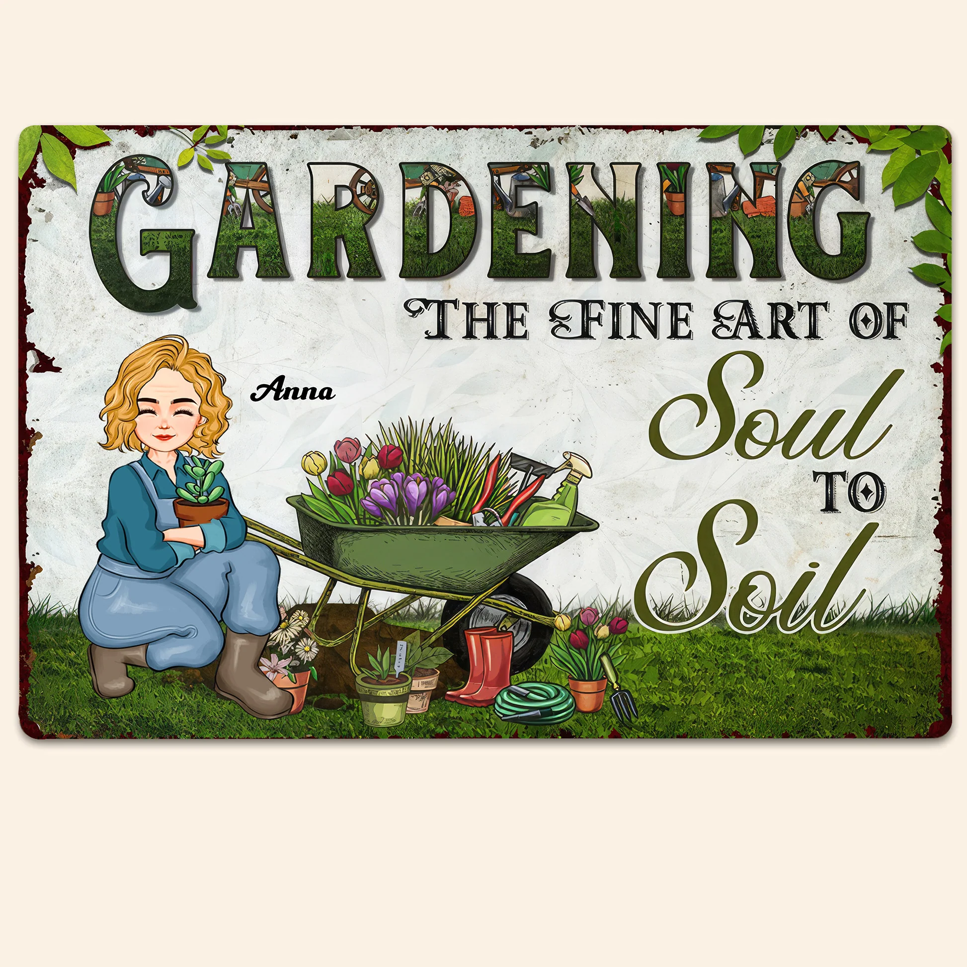 The Fine Art Of Soul To Soi - Personalized Metal Sign - Gift For Mom, Mother's Day, Gardening Lovers | GR17 NA94
